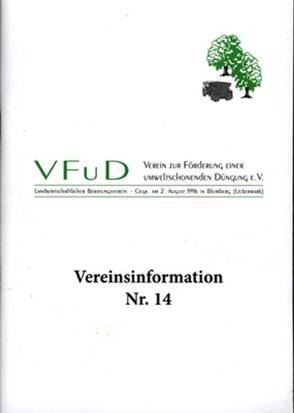 Vereinsinfo Nr. 14 – Beiträge von Prof. Werner Bergmann (Jena) zur Bedeutung der praktischen Pflanzenernährung in der heutigen Landwirtschaft von Bergmann,  Werner, Schütze,  Frank