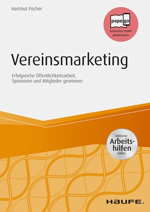 Vereinsmarketing – inkl. Arbeitshilfen online von Fischer,  Hartmut