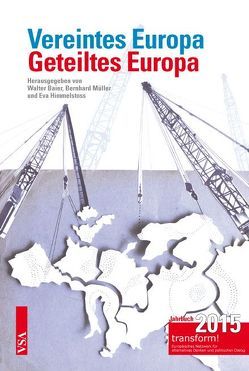 Vereintes Europa – Geteiltes Europa von Baier,  Walter, Himmelstoss,  Eva, Mueller,  Bernhard