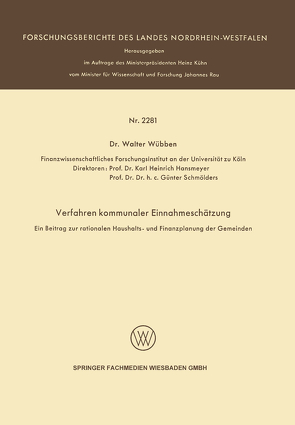 Verfahren kommunaler Einnahmeschätzung — Ein Beitrag zur rationalen Haushalts- und Finanzplanung der Gemeinden — von Wübben,  Walter