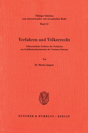 Verfahren und Völkerrecht. von Limpert,  Martin