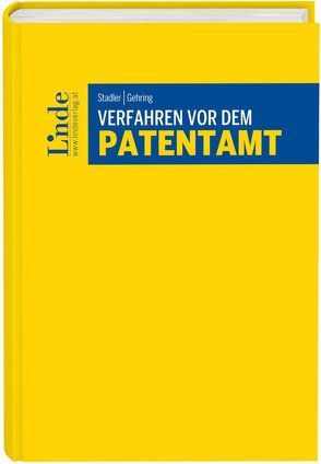 Verfahren vor dem Patentamt von Gehring,  Andreas, Städler,  Michael