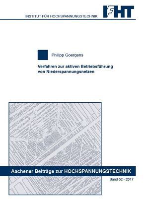 Verfahren zur aktiven Betriebsführung von Niederspannungsnetzen von Goergens,  Philipp