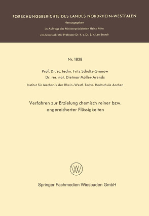 Verfahren zur Erzielung chemisch reiner bzw. angereicherter Flüssigkeiten von Schultz-Grunow,  Fritz