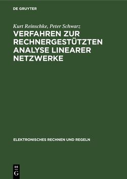 Verfahren zur rechnergestützten Analyse linearer Netzwerke von Reinschke,  Kurt, Schwarz,  Peter