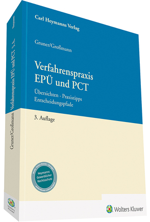 Verfahrenspraxis EPÜ und PCT von Gruner,  Dr. rer. nat. Leopold Joachim