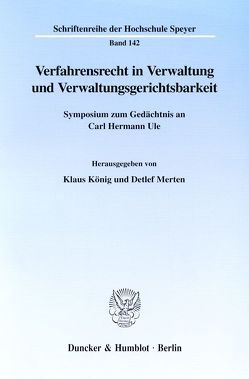 Verfahrensrecht in Verwaltung und Verwaltungsgerichtsbarkeit. von König,  Klaus, Merten,  Detlef