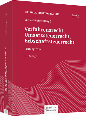 Verfahrensrecht, Umsatzsteuerrecht, Erbschaftsteuerrecht von Preißer,  Michael