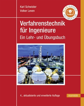 Verfahrenstechnik für Ingenieure von Leven,  Volker, Schwister,  Karl