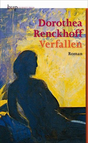Verfallen von Renckhoff,  Dorothea