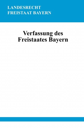 Verfassung des Freistaates Bayern von Studier,  Ronny