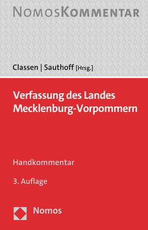 Verfassung des Landes Mecklenburg-Vorpommern von Classen,  Claus Dieter, Sauthoff,  Michael