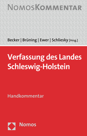 Verfassung des Landes Schleswig-Holstein von Becker,  Florian, Brüning,  Christoph, Ewer,  Wolfgang, Schliesky,  Utz