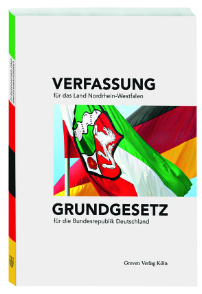 Verfassung für das Land Nordrhein-Westfalen und Grundgesetz für die Bundesrepublik Deutschland von Engelbrecht,  Jörg, Mecking,  Sabine