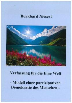 Verfassung für die Eine Welt von Niesert,  Burkhard