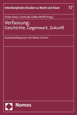Verfassung: Geschichte, Gegenwart, Zukunft von Davy,  Ulrike, Lübbe Wolff,  Gertrude