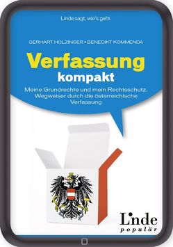 Verfassung kompakt von Holzinger,  Gerhart, Kommenda,  Benedikt