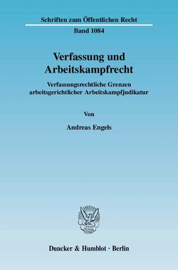 Verfassung und Arbeitskampfrecht. von Engels,  Andreas