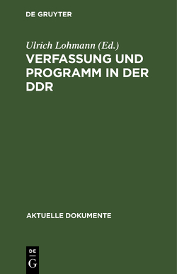 Verfassung und Programm in der DDR von Lohmann,  Ulrich