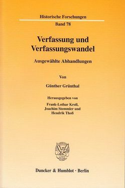 Verfassung und Verfassungswandel. von Grünthal,  Günther, Kroll,  Frank-Lothar, Stemmler,  Joachim, Thoß,  Hendrik