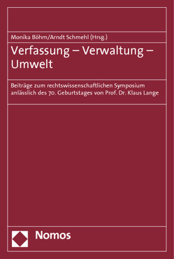 Verfassung – Verwaltung – Umwelt von Böhm,  Monika, Schmehl,  Arndt
