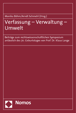Verfassung – Verwaltung – Umwelt von Böhm,  Monika, Schmehl,  Arndt
