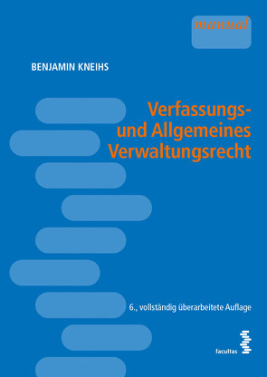 Verfassungs- und Allgemeines Verwaltungsrecht von Kneihs,  Benjamin