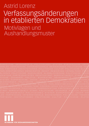 Verfassungsänderungen in etablierten Demokratien von Lorenz,  Astrid