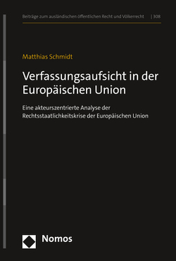 Verfassungsaufsicht in der Europäischen Union von Schmidt,  Matthias