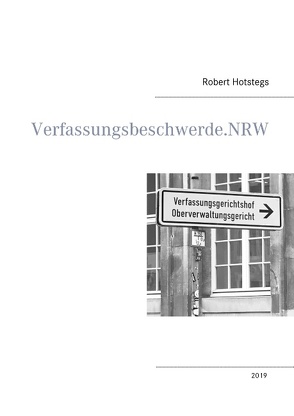 Verfassungsbeschwerde.NRW von Hotstegs,  Robert