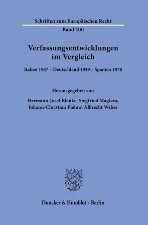 Verfassungsentwicklungen im Vergleich. von Blanke,  Hermann-Josef, Magiera,  Siegfried, Pielow,  Johann-Christian, Weber,  Albrecht