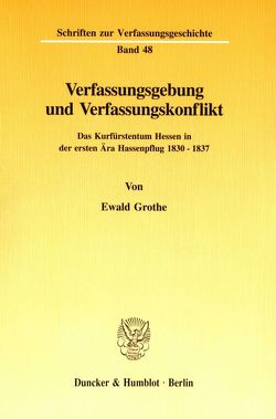 Verfassungsgebung und Verfassungskonflikt. von Grothe,  Ewald
