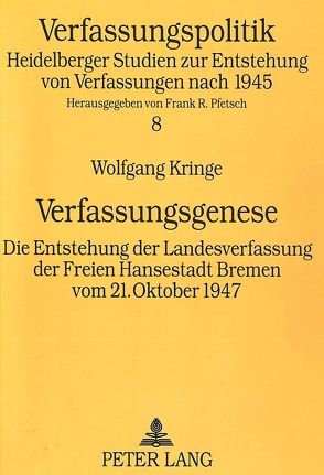 Verfassungsgenese von Kringe,  Wolfgang