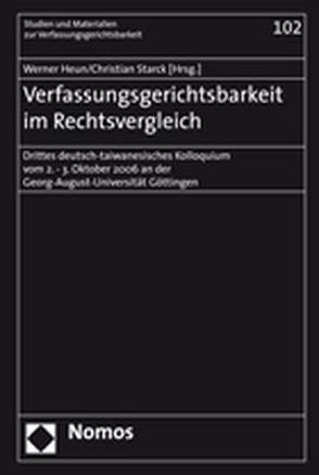 Verfassungsgerichtsbarkeit im Rechtsvergleich von Heun,  Werner, Starck,  Christian