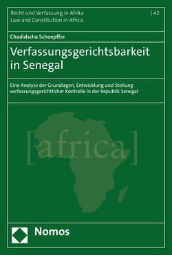 Verfassungsgerichtsbarkeit in Senegal von Schoepffer,  Chadidscha