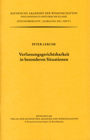 Verfassungsgerichtsbarkeit in besonderen Situationen von Lerche,  Peter