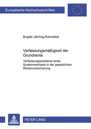 Verfassungsmäßigkeit der Grundrente von Jährling-Rahnefeld,  Brigitte
