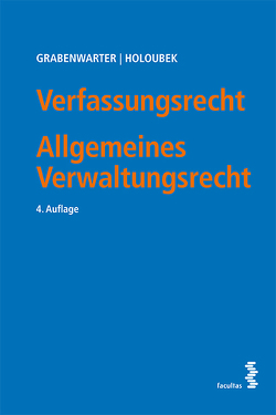 Verfassungsrecht. Allgemeines Verwaltungsrecht von Grabenwarter,  Christoph, Holoubek,  Michael