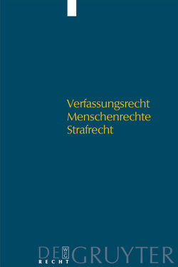 Verfassungsrecht – Menschenrechte – Strafrecht von Böttcher,  Reinhard, Huther,  Edda, Rieß,  Peter