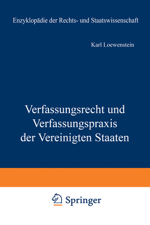 Verfassungsrecht und Verfassungspraxis der Vereinigten Staaten von Loewenstein,  K.