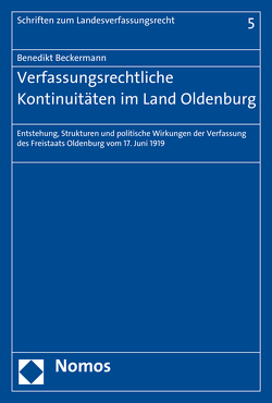 Verfassungsrechtliche Kontinuitäten im Land Oldenburg von Beckermann,  Benedikt