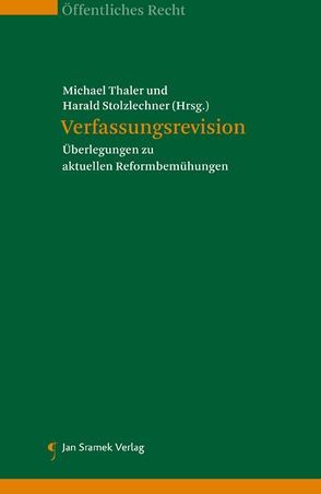 Verfassungsrevision von Stolzlechner,  Harald, Thaler,  Michael