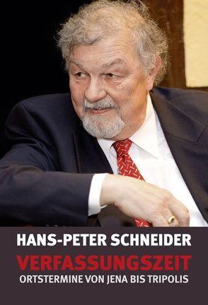 Verfassungszeit von Schneider,  Hans-Peter