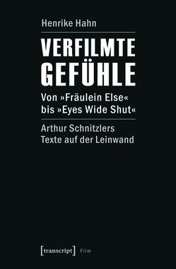 Verfilmte Gefühle von Hahn,  Henrike