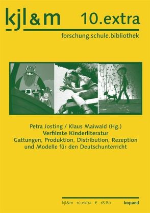 Verfilmte Kinderliteratur von Josting,  Petra, Maiwald,  Klaus