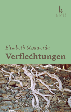 Verflechtungen von Schawerda,  Elisabeth, Schuster,  Peter, Wilmes,  Lily