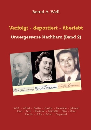 Verfolgt – deportiert – überlebt von Weil,  Bernd A.