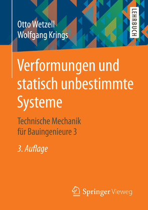 Verformungen und statisch unbestimmte Systeme von Krings,  Wolfgang, Wetzell,  Otto