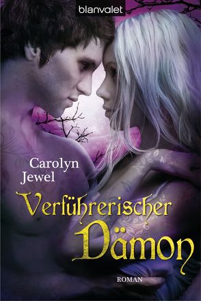 Verführerischer Dämon von Jewel,  Carolyn, Woicke,  Lothar