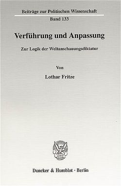 Verführung und Anpassung. von Fritze,  Lothar